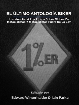 cover image of El Ultimo Antologia Biker